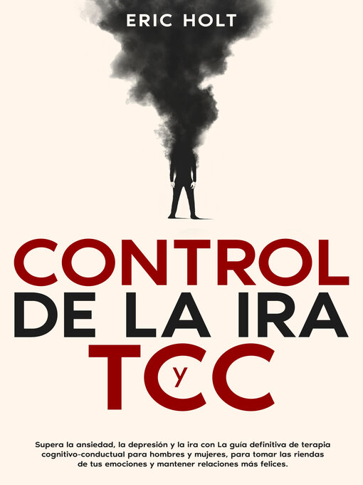 Title details for Control de la ira y TCC by Eric Holt - Available